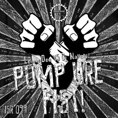 Lenny Dee vs Narcotic - Pump Ure Fist ( Akira Uncontaminated Mix )