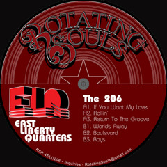 A-2 Rollin / The 206 EP EAST LIBERTY QUARTERS