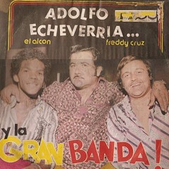 105 - ADOLFO ECHEVARIA - AMANECIENDO (CUMBIA ANTIGUA)