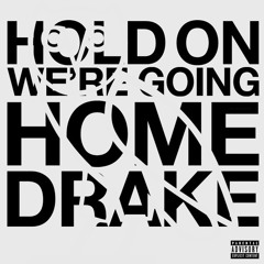 Drake - Hold On We're Going Home (jo16 Bootleg)