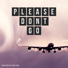 "Please Don't Go" by Mike Posner | iamDavidVo