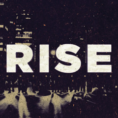 Rise