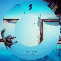 CKSNL - Orlando (OOFT! Vocal Remix) FREE D/L