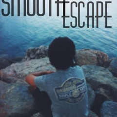Smooth Escape