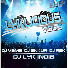 Milne hai Mujhse  - Remix - DJ Lyk India & DJ Ankur - Lyklicious Vol. 3 - www.DJLykIndia.tk