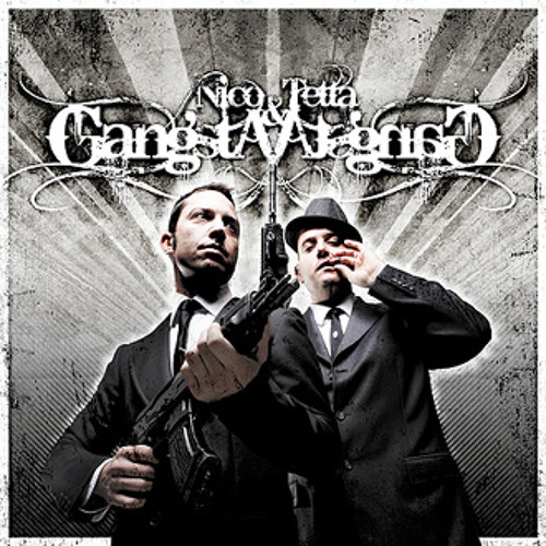 Nico & Tetta - Gangsta & Gangsta
