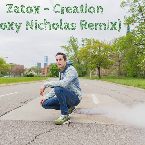 Zatox - Creation (Foxy Nicholas Remix)