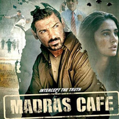 Madras Cafe