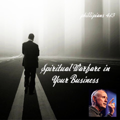 Spiritual Warfare In Your Business.wav