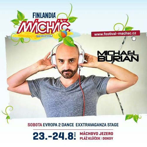 MICHAEL BURIAN LIVE @ MACHAC FESTIVAL 2013