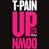 T-Pain - Up Down, Do This All Day (Wessy Wes 128 - 97bpm Transition) CLEAN