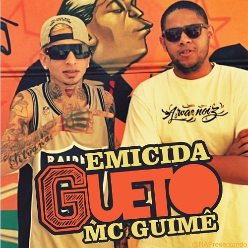Emicida - "Gueto" part. MC Guimê