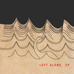 Left Alone EP