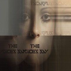 The Voices Say