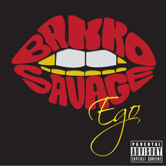 don't go. BAKKOSAVAGE #EGO