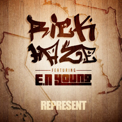 Represent (feat E.N Young)