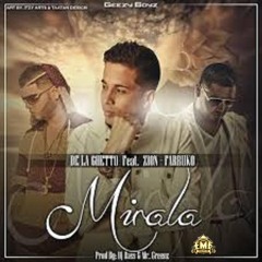 Mirala - De La Ghetto Ft. Farruko Y Zion (Remix Official)