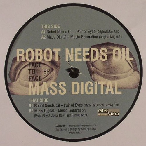 GVR1219 — Robot Needs Oil/Mass Digital — Face to Face EP 12"