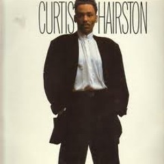 Curtis Hairston -I Want Your Lovin(SteEdgeEdit)