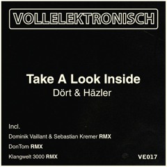 [VE017] Dominik Vaillant & Sebastian Kremer "Take A Look Inside" Remix (preview clip)