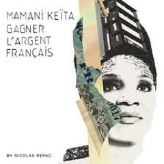 Gagner l'argent français - REMIX Mamani Keita