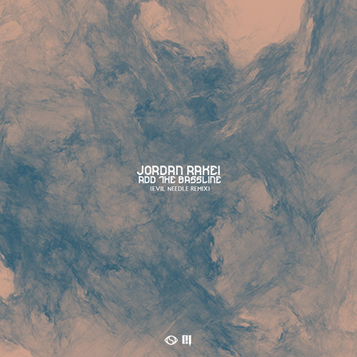 Stream Jordan Rakei - Add The Bassline (Evil Needle Remix) by SOULECTION |  Listen online for free on SoundCloud