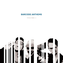 Barcode - Anthems Vol.1 (2007)