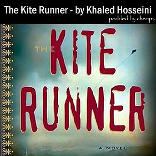 The Kite Runner by Khaled Hosseini