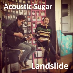 Landslide by Acoustic Sugar