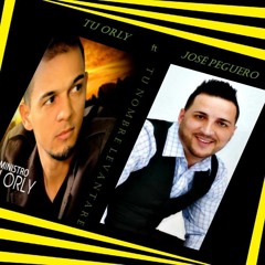 Tu nombre levantare - TU Orly ft Jose Peguero (Santaso)