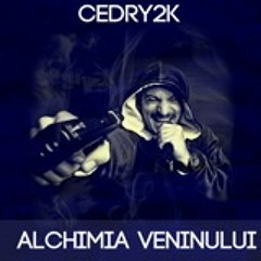 Cedry2k - Alchimia Veninului (Original Romanian Hip-Hop Rap)