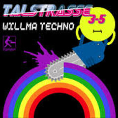 Talstrasse 3-5  Willma Techno (Original Mix)