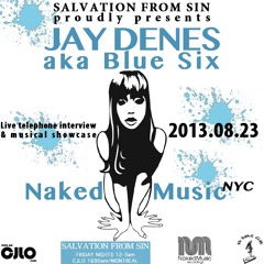 Salvation From Sin (2013-08-23) feat. JAY DENES (Naked Music NYC & Blue Six)