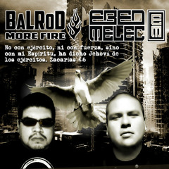 EBED MELEC Feat. BaLRoD - Mas con la Uncion del Santo Espiritu