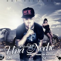 UNA NOCHE (OFFICIAL) Prod. By MANU THE BLACK STAR MVP RECORDS