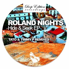 Roland Nights- Hide & Seek (Deep Edition Recordings)