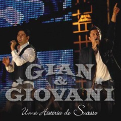 Gian & Giovani - Entre O Beijo E A Boca