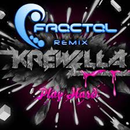 Krewella - Play Hard (Fractal Remix)