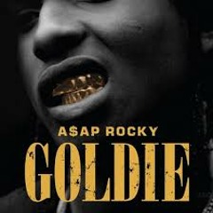 Cuddy Chris, Big Chaib, D. Smith - ASAP Rocky Goldie Freestyle