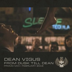 From Dusk Till Dean (Promo Mix)
