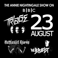 BBC Radio1 Annie Nightingale GUEST MIX w TRIAGE & Nathaniel Knows