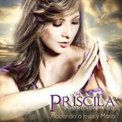 Gracias Señor - Priscila y su BDP
