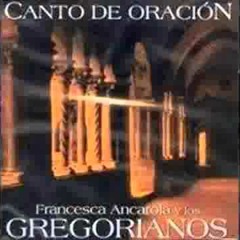Alma de Cristo  - Francesca Ancarola y los Gregorianos
