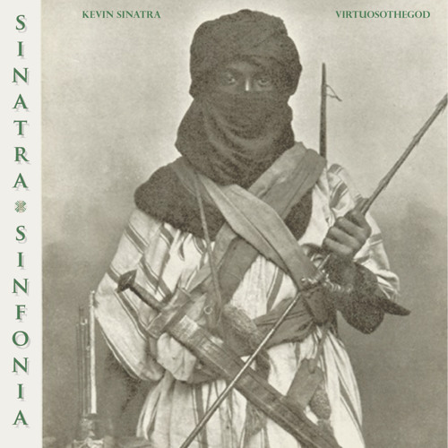 Sinatra Sinfonia (Prod.VirtuosoTheGod)
