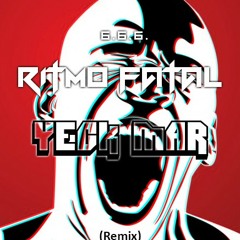 666 - Ritmo Fatal (Remix Yeck Mar) DEMO