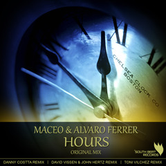 Maceo & Alvaro Ferrer - Hours (David Vissen & John Hertz Rmx) OUT NOW!!