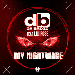 Da Brozz feat. Lili Rose - My Nightmare (VINAI Remix) - PROMO CUT