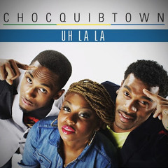 ChocQuibTown - Uh la la  (Party Extended)