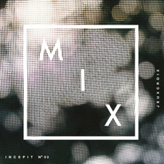 I N C E P I T 0 3 // Progressive Electro House Mix