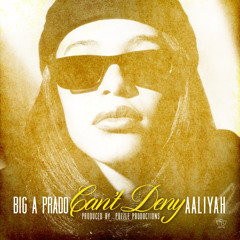 Big A Prado "Can't Deny" Prod. By Puzzle Productions